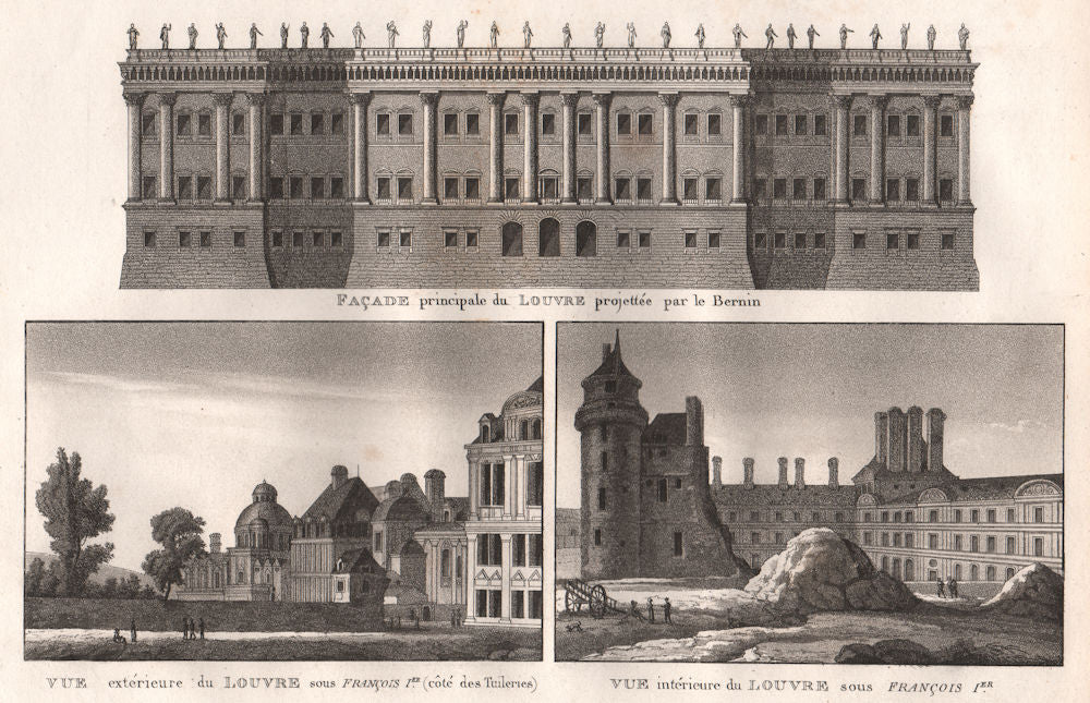 LOUVRE. Façade principale-Le Bernin; Sous François Ier. Tuileries. Paris 1808